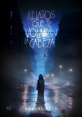 Cover image for Relatos que te volarán la cabeza