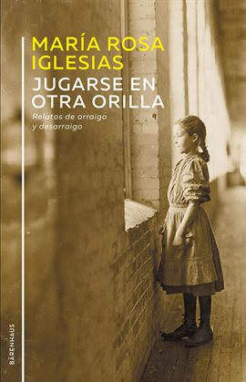 Cover image for Jugarse en otra orilla