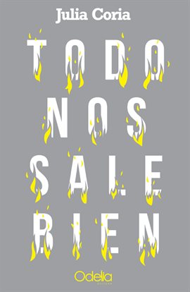 Cover image for Todo nos sale bien