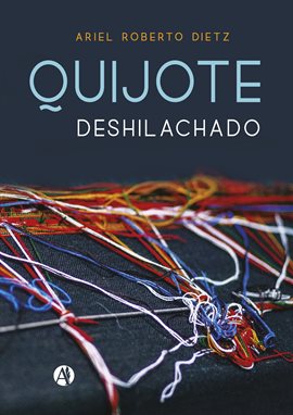 Imagen de portada para Quijote Deshilachado