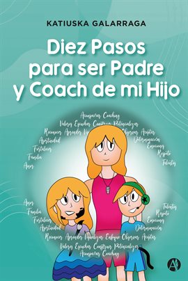 Imagen de portada para Diez Pasos para ser Padre y Coach de mi Hijo