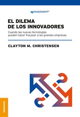 Cover image for Dilema de los innovadores