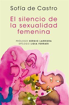 Cover image for El silencio de la sexualidad femenina