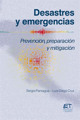 Imagen de portada para Desastres y emergencias. Prevención, mitigación y preparación