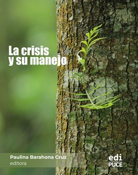 La Crisis Y Su Manejo