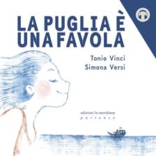 La Puglia È Una Favola