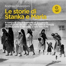 Le storie di Stanka e Maria