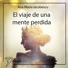 El Viaje De Una Mente Perdida