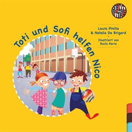 Toti und Sofi helfen Nico