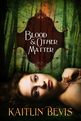 Cover image for Blood and Other Matter