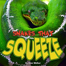 Cover image for Snakes That Squeeze