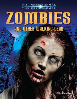 Cover image for Zombies and Other Walking Dead