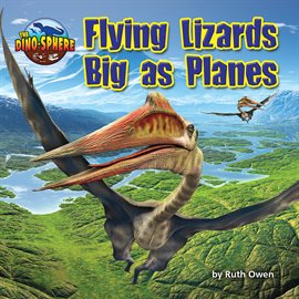 Cover image for Flying Lizards Big as Planes