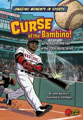 Amazing Moments in Sports: Curse of the Bambino!