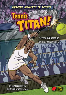 Imagen de portada para Amazing Moments in Sports: Tennis Titan!