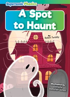 Cover image for A Spot to Haunt