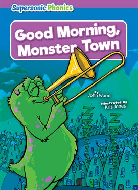 Cover image for Good Morning, Monster Town