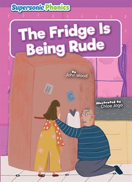 Cover image for The Fridge Is Being Rude