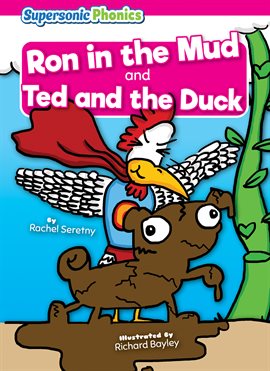 Imagen de portada para Ron in the Mud & Ted and the Duck