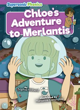 Imagen de portada para Chloe's Adventure to Merlantis
