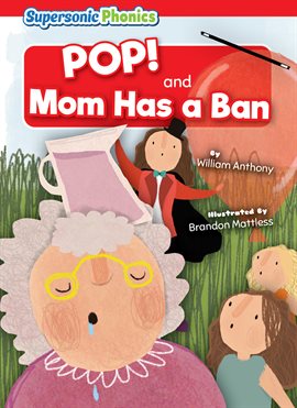 Imagen de portada para POP! & Mom Has a Ban