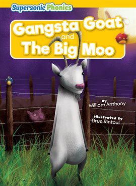 Imagen de portada para Gangsta Goat & the Big Moo