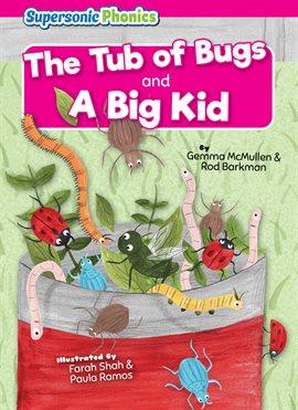 Cover image for The Tub of Bugs & a Big Kid
