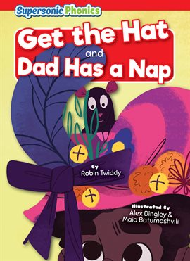 Cover image for Get the Hat & Dad Has a Nap