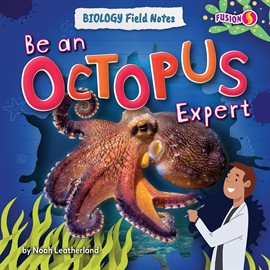 Imagen de portada para Be an Octopus Expert
