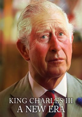 Cover image for King Charles III: A New Era