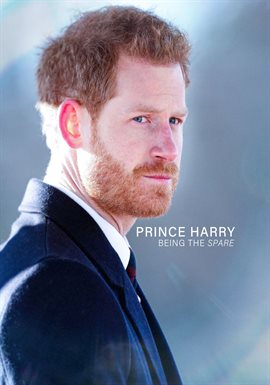 Cover image for Prince Harry: Being the Spare