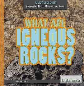 Imagen de portada para What Are Igneous Rocks?