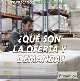 Imagen de portada para ¿Qué son la oferta y demanda? (What Are Supply and Demand?)