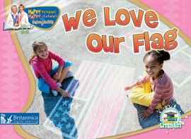 Cover image for We Love Our Flag