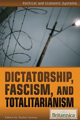 Cover image for Dictatorship, Fascism, and Totalitarianism