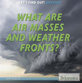 Cover image for What Are Air Masses and Weather Fronts?
