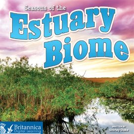 Imagen de portada para Seasons of the Estuary Biome