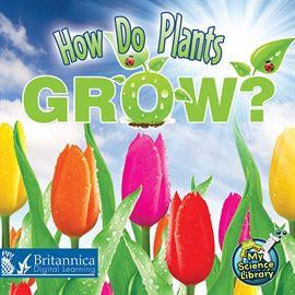 Imagen de portada para How Do Plants Grow?