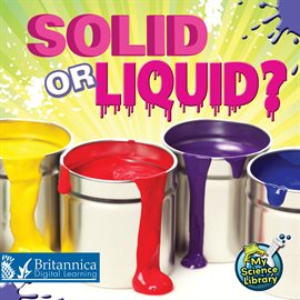 Cover image for Solid or Liquid?