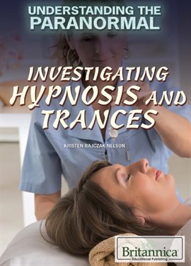 Cover image for Investigating Hypnosis and Trances