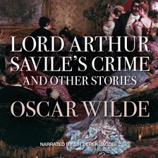 Cover image for Lord Arthur Savile's Crime, and Other Stories
