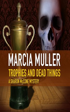 Cover image for Trophies and Dead Things