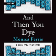 Cover image for And Then You Dye