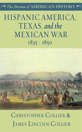Cover image for Hispanic America, Texas, and the Mexican War