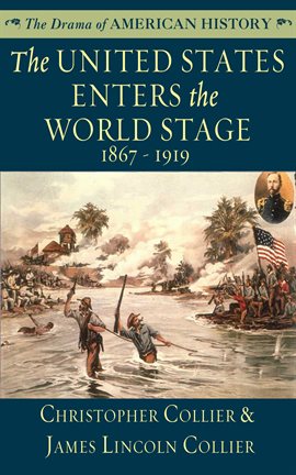 Cover image for The United States Enters the World Stage