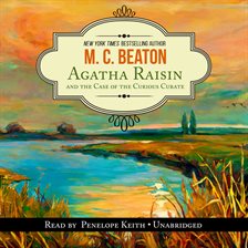 Cover image for Agatha Raisin and the Case of the Curious Curate