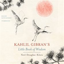Imagen de portada para Kahlil Gibran's Little Book of Wisdom