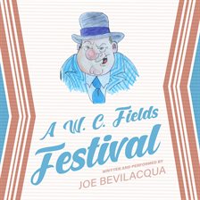 Imagen de portada para A W.C. Fields Festival