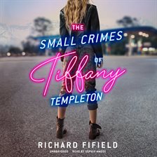 Cover image for The Small Crimes of Tiffany Templeton