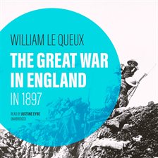 Cover image for The Great War in England in 1897